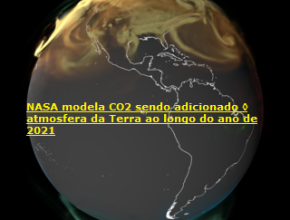 NASA modela CO2 sendo adicionado à atmosfera da Terra ao longo do ano de 2021