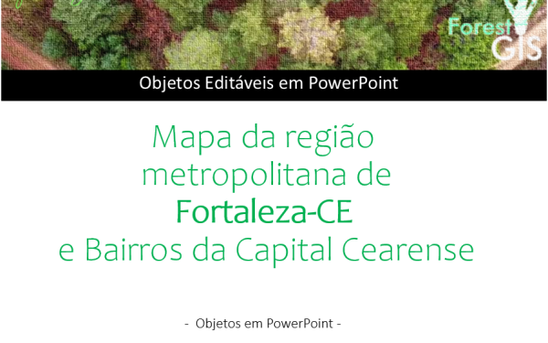 Mapa dos Bairros de Fortaleza – PowerPoint Editável