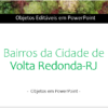 Mapa com os Bairros de Volta Redonda, RJ em PowerPoint